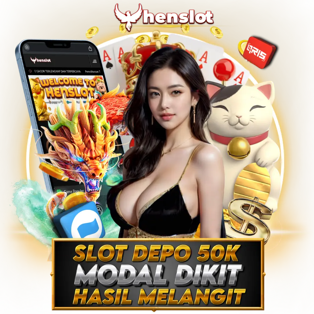 HENSLOT : Situs Link Game Slot Depo 50 Mudah Jadi Jutawan