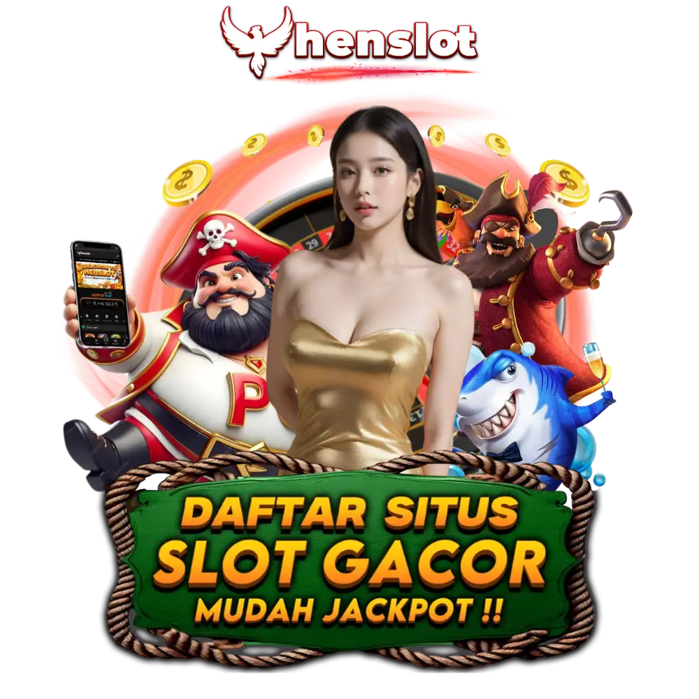 HENSLOT | Situs Judi Gacor Mudah Maxwin Terpercaya di Asia