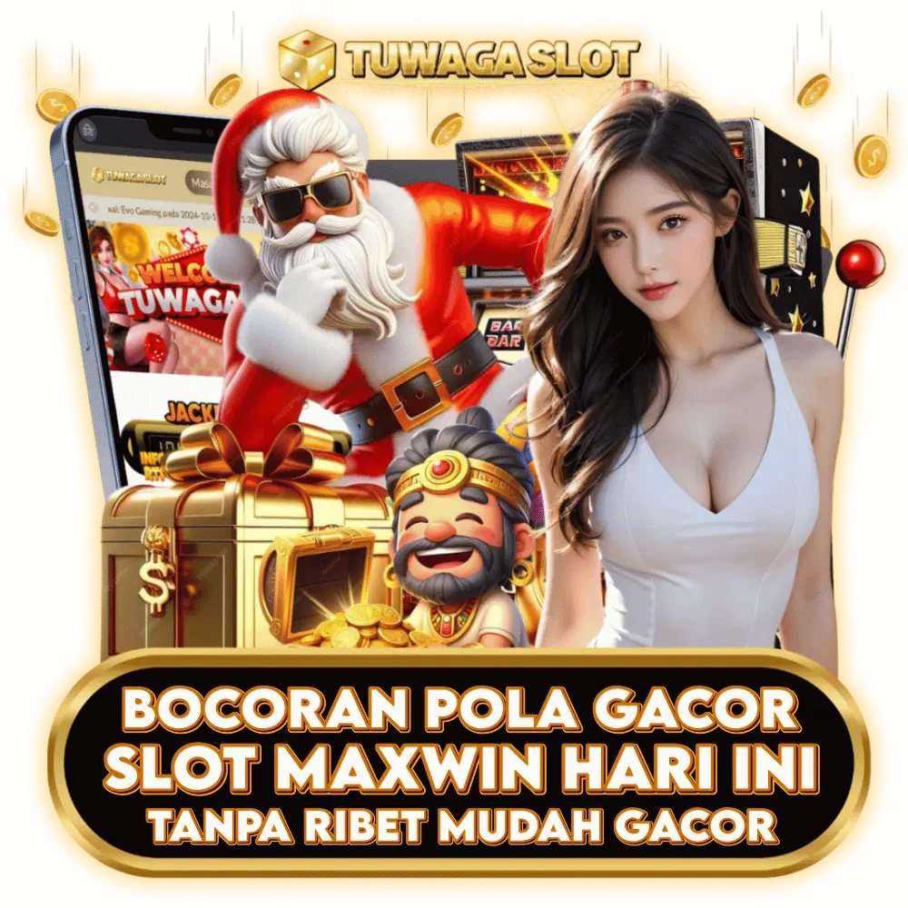TUWAGASLOT | Bocoran Pola Slot Gacor Hari Ini Mudah Maxwin