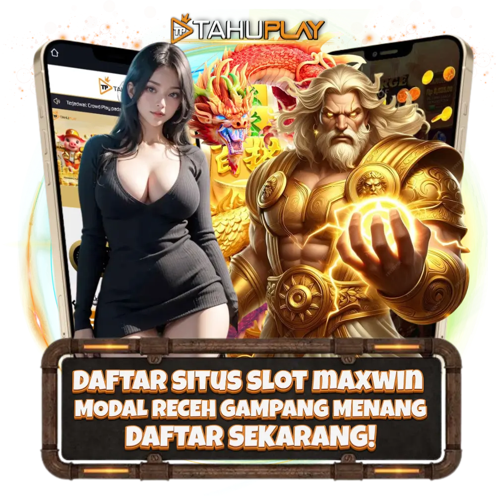 TAHUPLAY | Situs Judi Slot Maxwin Terpercaya No.1 Di-Indonesia