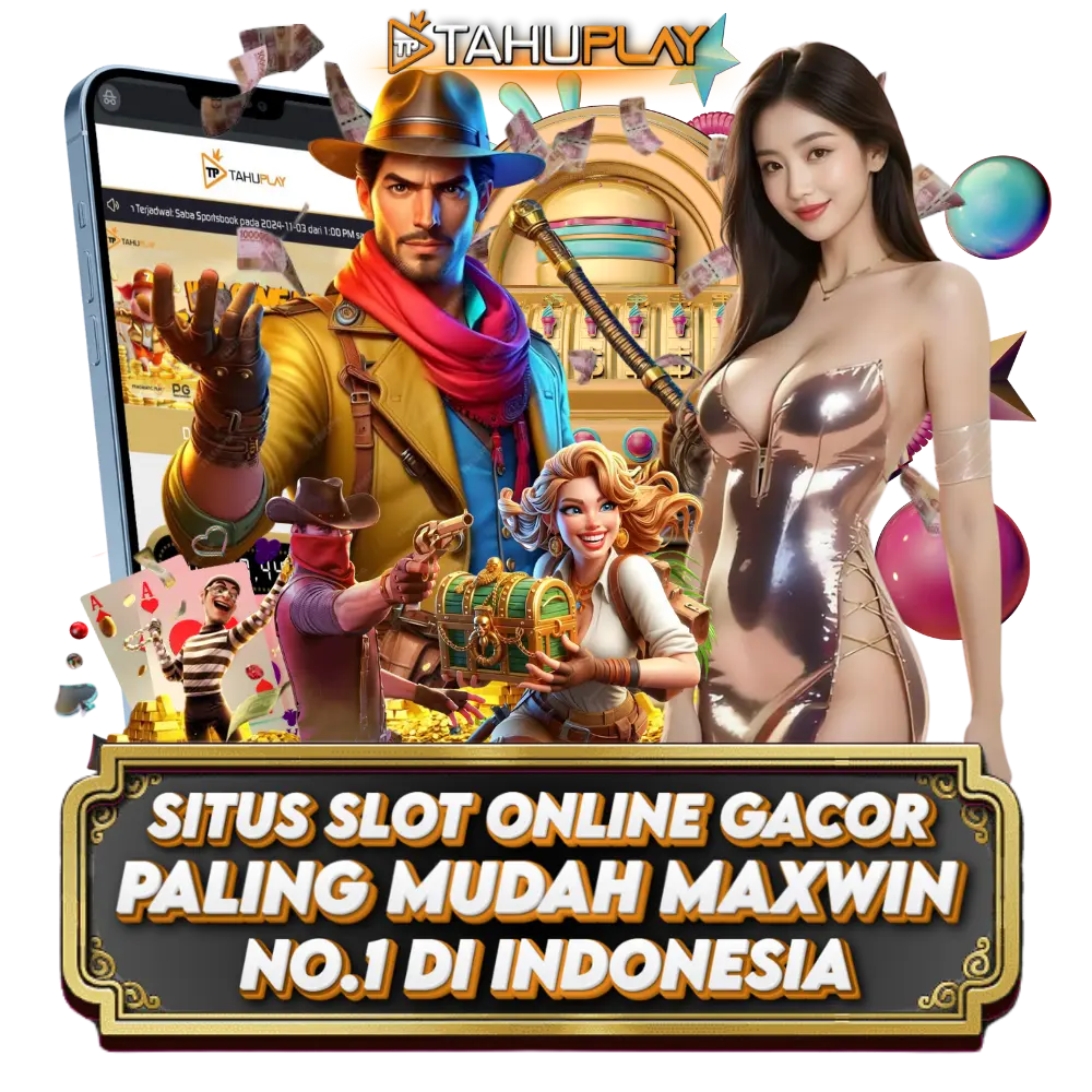 TAHUPLAY | Situs Slot Gacor & Slot88 Gampang Maxwin Hari ini