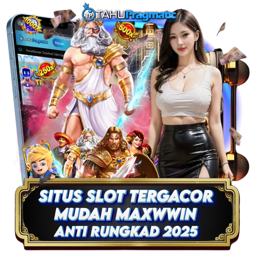 TAHUPRAGMATIC | Link Situs Maxwin Resmi No.1 di-Indonesia